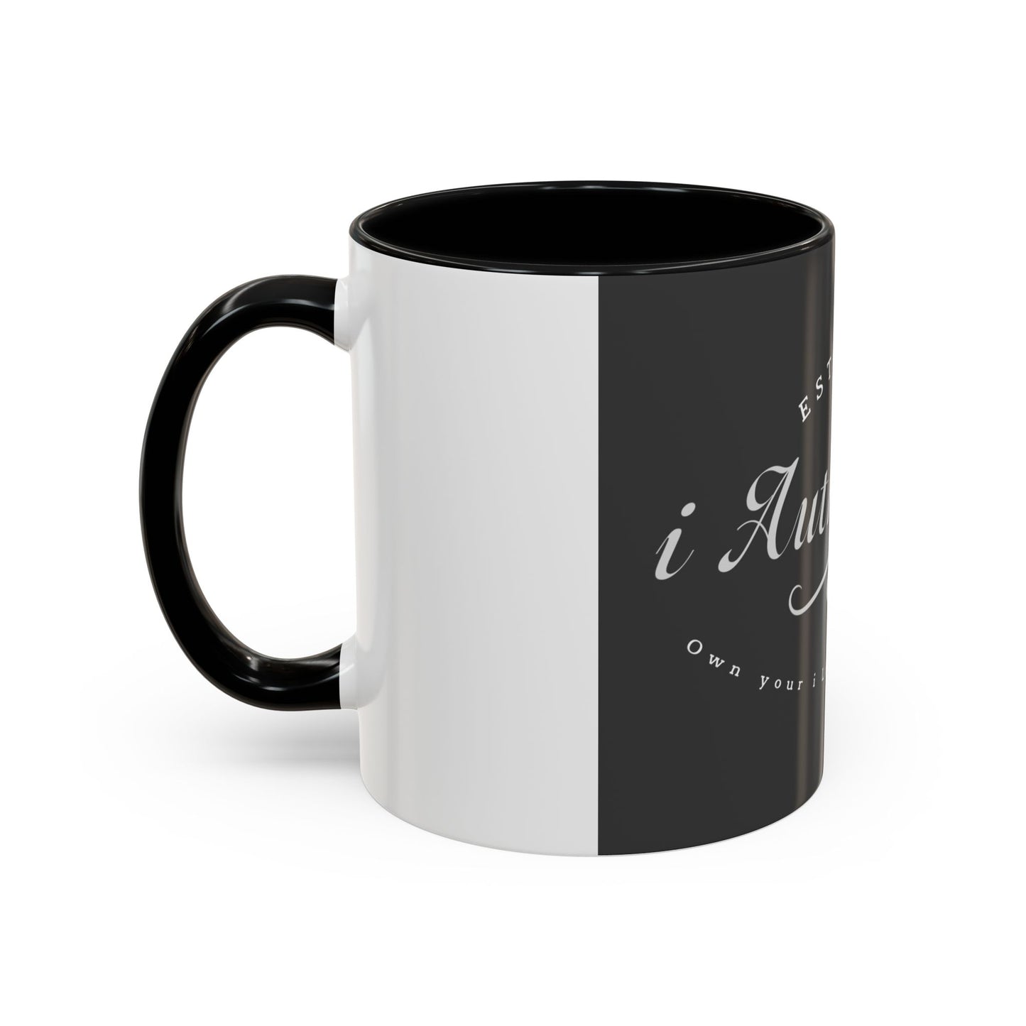 i Authentic’s Coffee Mug - EST. 2025, Own Your Life